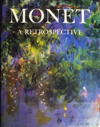 Stock image for Great Masters of Art: Monet: A Retrospective for sale by BookHolders