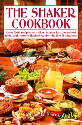 Beispielbild fr The Shaker Cookbook zum Verkauf von Wonder Book