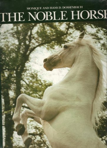 Stock image for The Noble Horse for sale by ThriftBooks-Atlanta