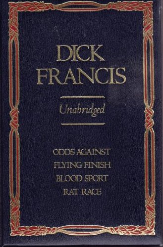 9780517624081: four Complete Novels Odd Against Flying Finish Blood Sport rat Race