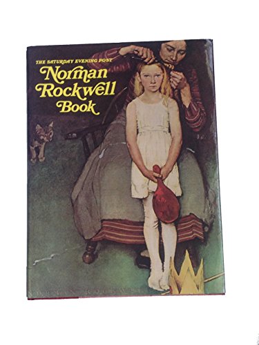 9780517626078: The Saturday Evening Post: Norman Rockwell Book