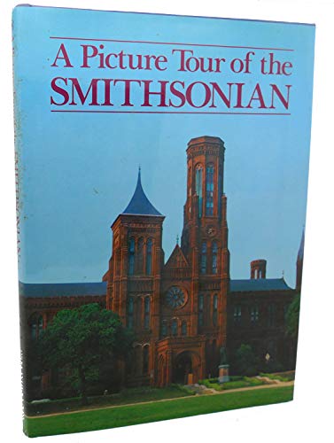 Stock image for A Picture Tour Of The Smithsonian for sale by SecondSale