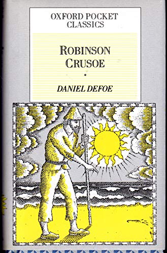 Beispielbild fr The Life and Adventures of Robinson Crusoe (Oxford Pocket Classics) zum Verkauf von Wonder Book