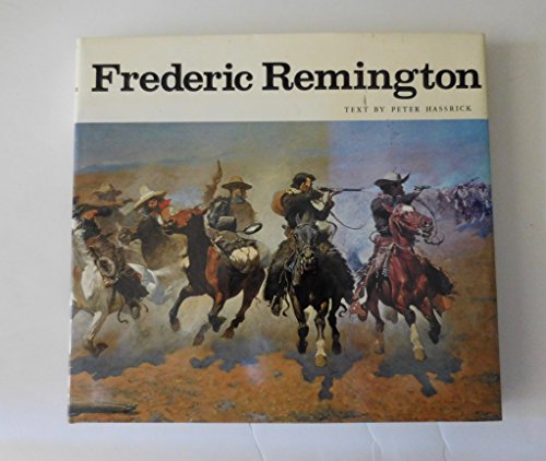 Beispielbild fr Frederic Remington. Paintings, Drawings, and Sculpture in the Amon Carter Museum and the Sid W. Richardson Foundation Collections. zum Verkauf von Buchhandlung Gerhard Hcher