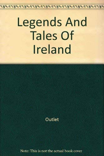 Beispielbild fr Legends And Tales Of Ireland zum Verkauf von Aaron Books