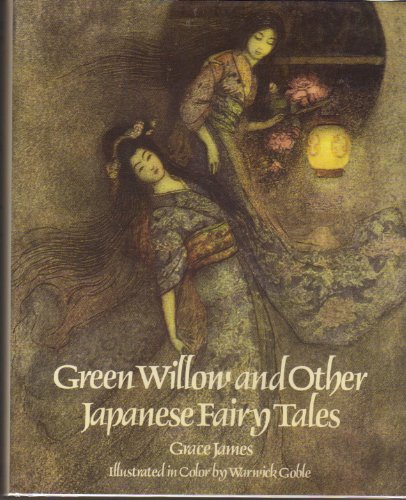 9780517632109: Green Willow and Other Japanese Fairy Tales