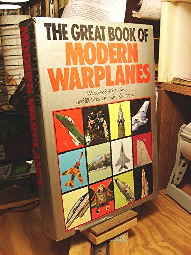 The Great Book of Modern Warplanes