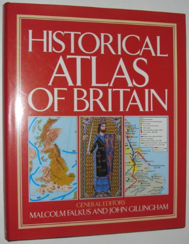 Imagen de archivo de Historical Atlas Of Britain a la venta por Wonder Book