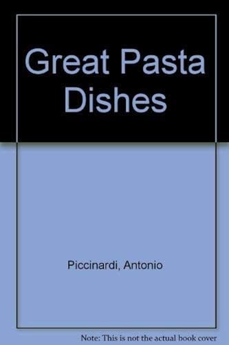Stock image for Great Pasta Dishes for sale by Star Canyon Books