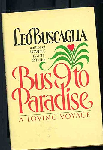 9780517638927: Bus 9 to Paradise: A Loving Voyage