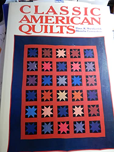 Beispielbild fr Classic American Quilts zum Verkauf von Wonder Book