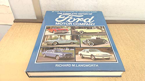 9780517641477: The Complete History of Ford Motor Company