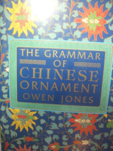 Grammar Of Chinese Ornament (9780517641545) by Jones, Owen