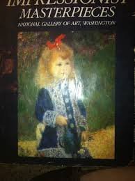 Imagen de archivo de Impressionist Masterpieces National Gallery a la venta por BookHolders