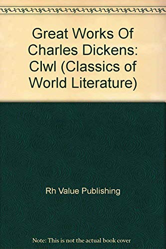 Imagen de archivo de GREAT WORKS OF CHARLES DICKENS: GREAT EXPECTATIONS; HARD TIMES; A CHRISTMAS CAROL, TALE OF TWO CITIES (2).UNABRIDGED, ILLUSTRATED CLASSICS OF WORLD LITERATURE a la venta por WONDERFUL BOOKS BY MAIL
