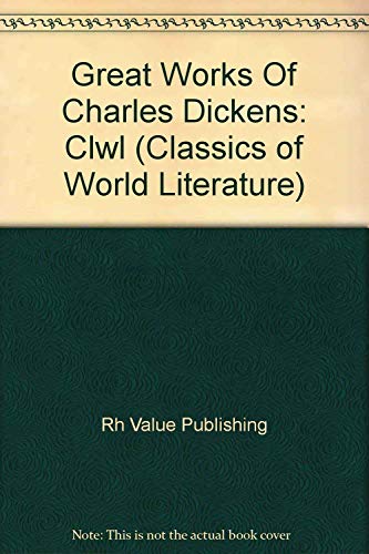 9780517642832: Great Works Of Charles Dickens: Clwl (Classics of World Literature)