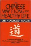 The Chinese Way to a Long and Healthy Life