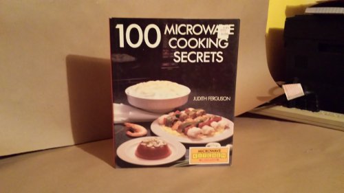 Beispielbild fr One Hundred Microwave Cooking Secrets zum Verkauf von Better World Books