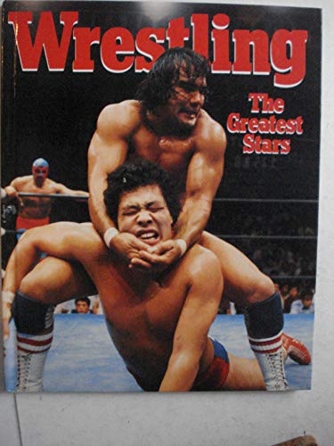 9780517644669: Wrestling the Greatest Stars: Bashers and Beauties