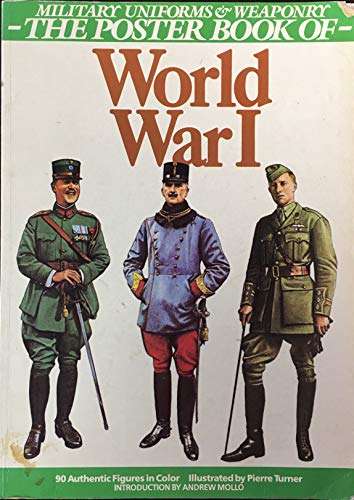 Beispielbild fr Military Uniforms & Weaponry - The Poster Book of World War I zum Verkauf von Ed Buryn Books