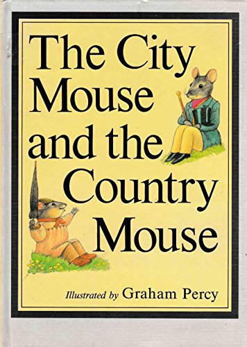 Beispielbild fr The City Mouse and The Country Mouse zum Verkauf von Wonder Book