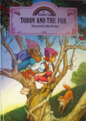 Stock image for Toddy and the Fox Rainbows End for sale by ThriftBooks-Atlanta