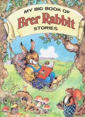 Beispielbild fr My Big Book Of Brer Rabbit Stories zum Verkauf von HPB-Emerald