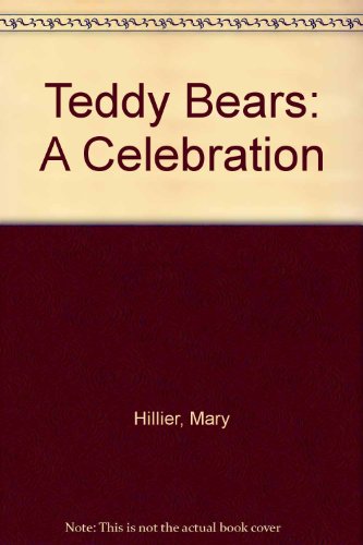 9780517650974: Teddy Bears: A Celebration