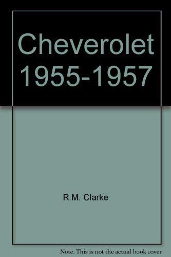 Beispielbild fr Chevrolet, 1955-1957 zum Verkauf von Better World Books