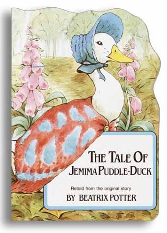 9780517652756: The Tale of Jemima Puddle-Duck (Beatrix Potter's Shaped Board Books)