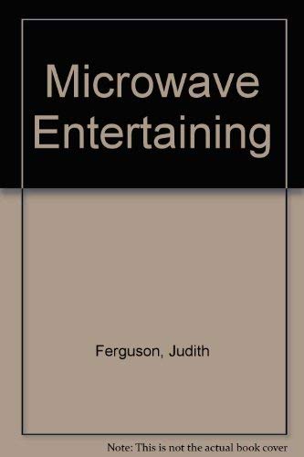 Beispielbild fr Microwave Entertaining zum Verkauf von Wonder Book