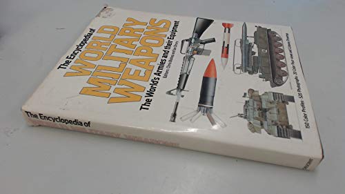 The Encyclopedia of World Military Weapons