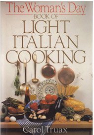 Imagen de archivo de Woman's Day Book Of Light Italian Cooking a la venta por Wonder Book