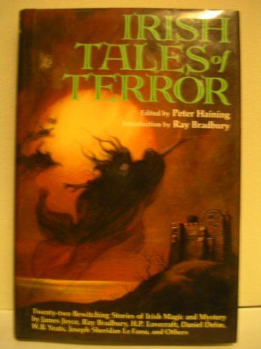 Beispielbild fr Irish Tales of Terror : Twenty-Two Bewitching Tales of Irish Mystery and Magic zum Verkauf von Better World Books