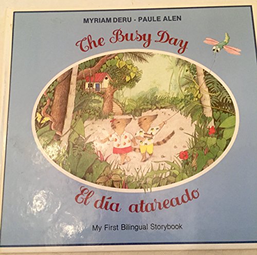Stock image for Busy Day: Bilingual Childrens B for sale by ThriftBooks-Dallas