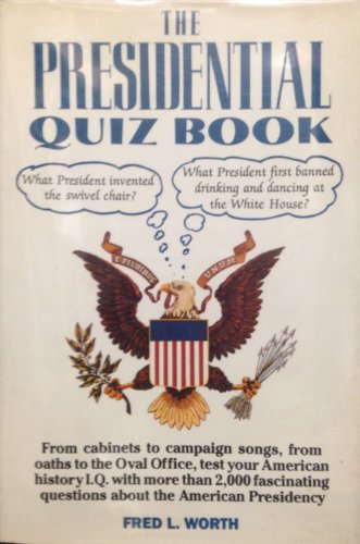 Beispielbild fr The Presidential Quiz Book zum Verkauf von Wonder Book