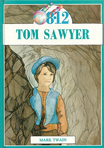 Stock image for The Adventures of Tom Sawyer (Huck Finn And Tom Sawyer) for sale by Wonder Book