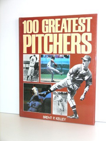 Stock image for 100 Greatest Pitchers for sale by Wonder Book