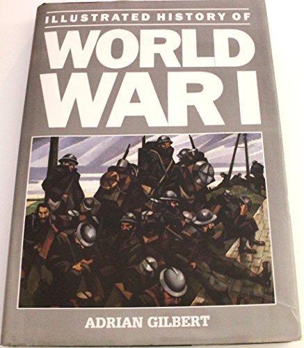 Stock image for Illustrated History of World War I for sale by ThriftBooks-Atlanta