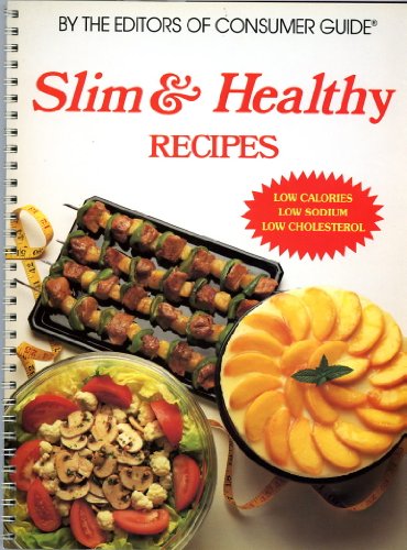 Imagen de archivo de Slim and Healthy Recipes a la venta por Better World Books