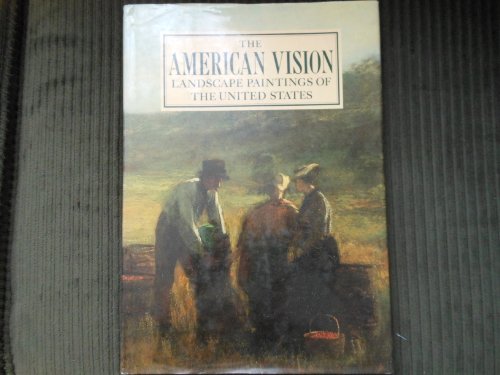 The American Vision: Landscape Paintings of the United States (9780517661918) by Robinson, Malcolm