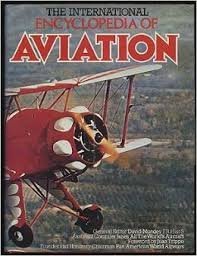 Beispielbild fr INTERNATIONAL ENCYCLOPEDIA OF AVIATION zum Verkauf von Shoemaker Booksellers