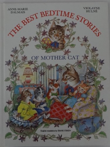 Beispielbild fr The Best Bedtime Stories Of Mother Cat zum Verkauf von Wonder Book