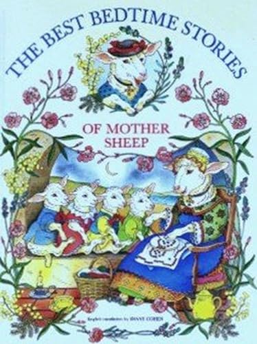 Stock image for The Best Bedtime Stories Of Mother Sheep for sale by Half Price Books Inc.