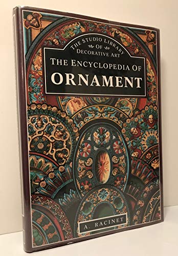 Beispielbild fr Encyclopedia of Ornament zum Verkauf von Better World Books