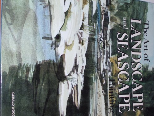 Beispielbild fr The Art of Landscape and Seascape Painting zum Verkauf von Wonder Book