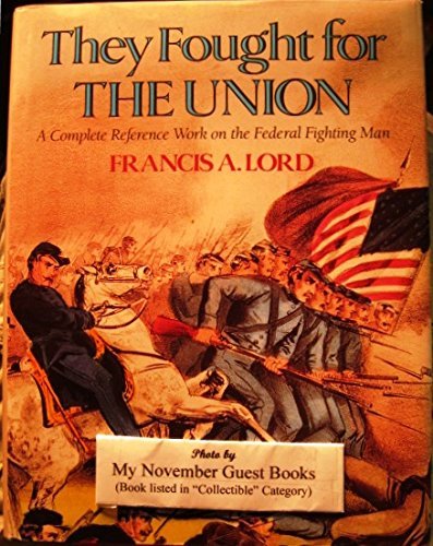 Beispielbild fr They Fought For The Union zum Verkauf von Novel Ideas Books & Gifts