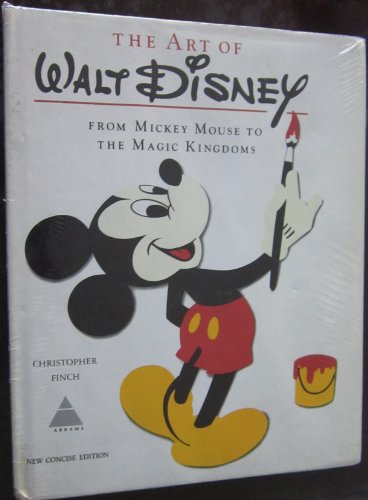 Stock image for The Art Of Walt Disney: From Mickey Mouse to the Magic Kingdoms for sale by Wonder Book