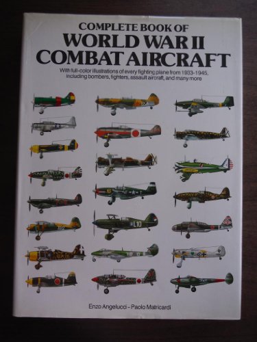 Beispielbild fr Complete Book of World War II Combat Aircraft zum Verkauf von HPB-Red