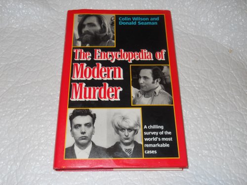 Stock image for The Encyclopedia of Modern Murder, 1962-1982 for sale by Better World Books: West